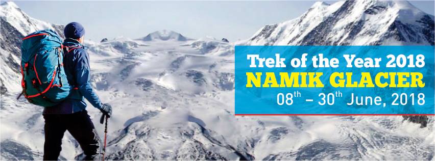 Trek of the year Namik Glacier Trek 2018